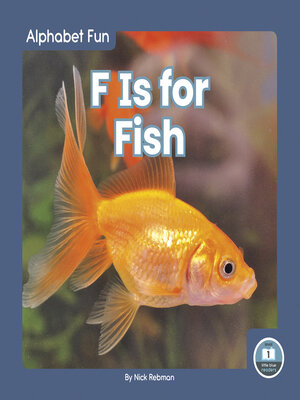 cover image of F Is for Fish